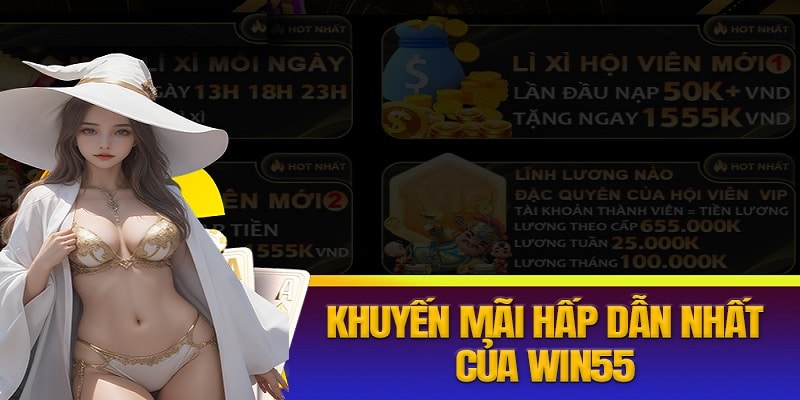 Giới thiệu chương trình thưởng VIP Win55 cực kì hấp dẫn