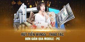 Đăng nhập tài khoản để bắt đầu quy trình rút tiền Win55